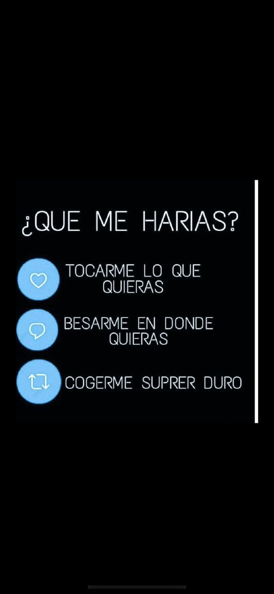 Qué me harías ?