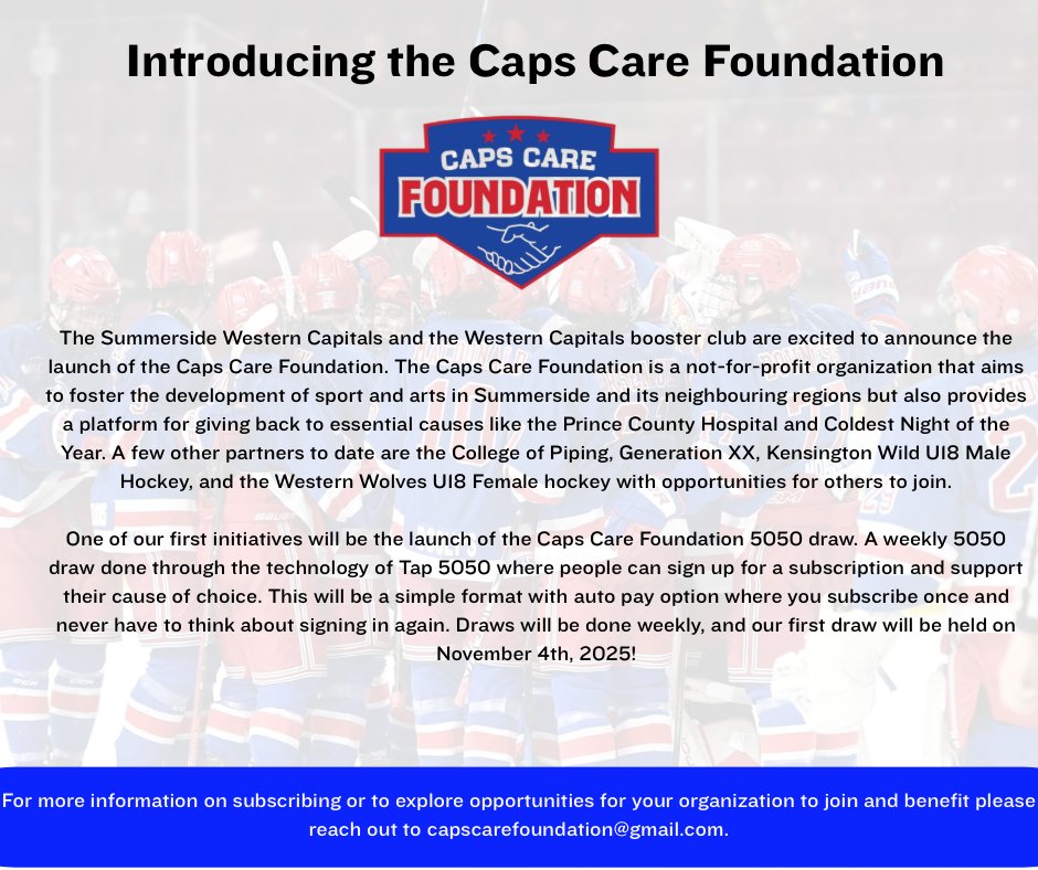 We are excited to announce the launch of the Caps Care Foundation, a not-for-profit organization that aims to foster the development of sport and arts in Summerside and neighbouring areas. Details below.  #CapsArmy #CapsInTheCommunity