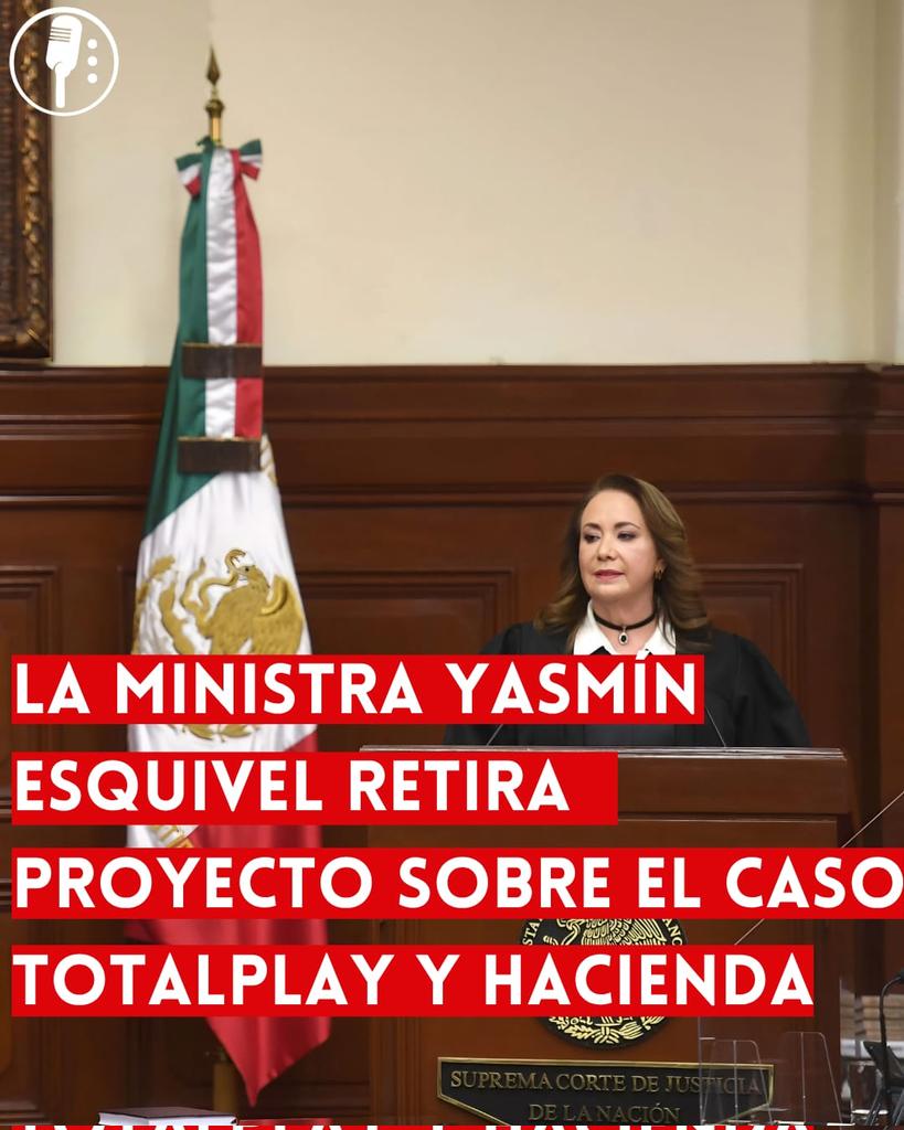 ⭕ OJO: LA MINISTRA YASMÍN ESQUIVEL RETIRA PROYECTO SOBRE EL CASO TOTALPLAY Y HACIENDA

Yasmín Esquivel (<a href="/YasminEsquivel_/">Yasmín Esquivel Mossa</a>) retira un proyecto clave en un caso fiscal millonario de Totalplay (<a href="/totalplaymx/">Totalplay</a>) y Hacienda, dejando la discusión sobre derechos y plazos en la Corte.