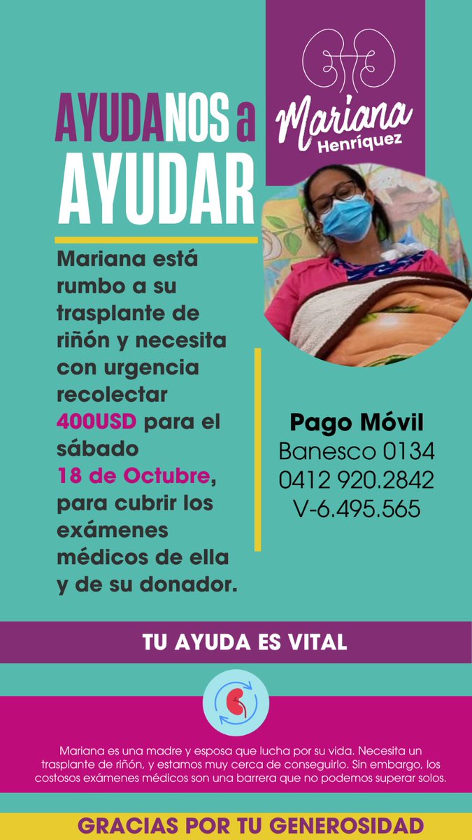 Mariana Henríquez, lideresa de Barrio Unión y defensora de las mujeres en #Petare, necesita reunir $400 antes del sábado para exámenes médicos previos a su trasplante de riñón. Es madre, activista y compañera. Tu ayuda es vital. 

Pago Móvil 🙏🏻🇻🇪
0412-9202842 
Banesco 
6495565.