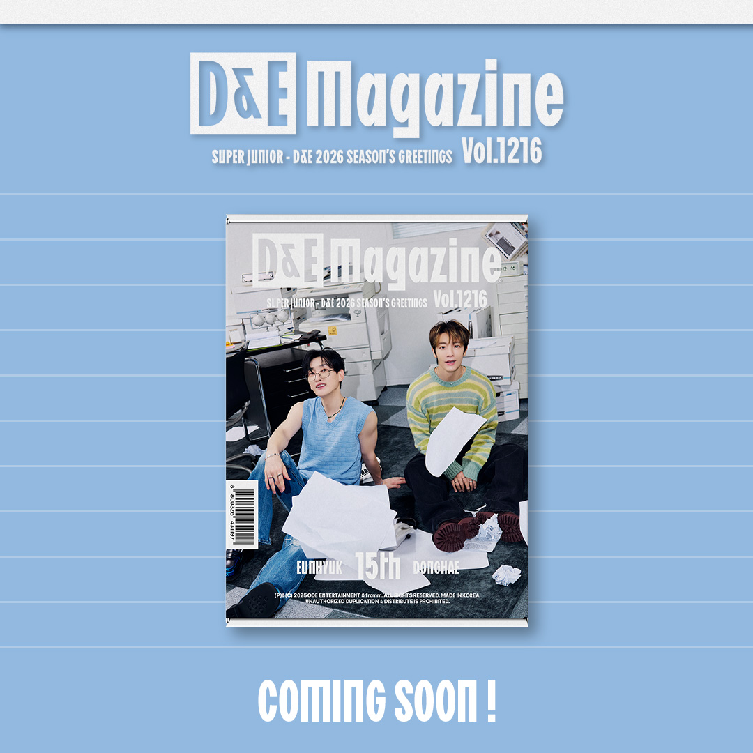 SUPER JUNIOR-D&amp;E 2026 SEASON’S GREETINGS [D&amp;E Magazine Vol.1216]

2025. 10. 23 12:00 (KST) COMING SOON!

#슈퍼주니어DnE #SuperJuniorDnE #DONGHAE #EUNHYUK
<a href="/SJ_DnE_official/">SUPER JUNIOR-D&E official</a>