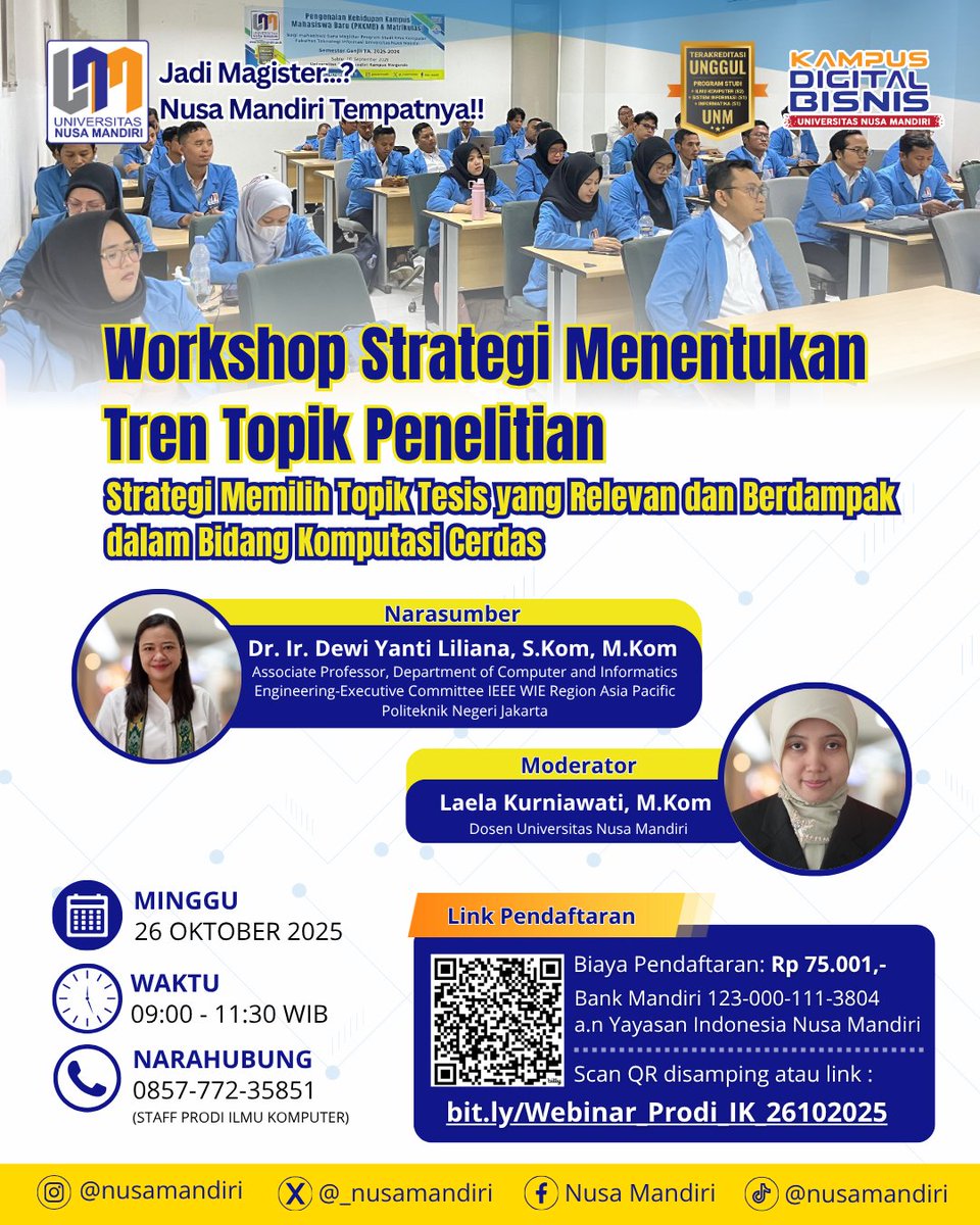 _NusaMandiri's tweet image. Workshop Strategi Menentukan Tren Topik Penelitian
Strategi Memilih Topik Tesis yang Relevan dan Berdampak dalam Bidang Komputasi Cerdas
Hai, Generasi Mandiri...
Bingung nentuin topik tesis yang relevan, impactful, dan sesuai perkembangan teknologi terkini? 🤔