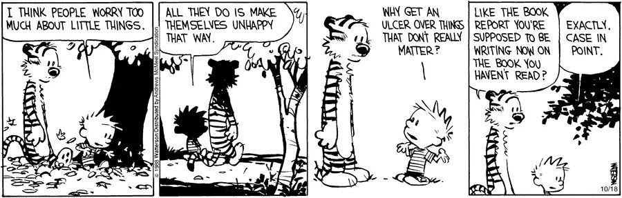 Calvinn_Hobbes's tweet image. I think the moral of the story here is, worry less about things that are unimportant to you, right? 🤷🏼‍♂️
#CalvinandHobbes #Procrastination #LifeLessons