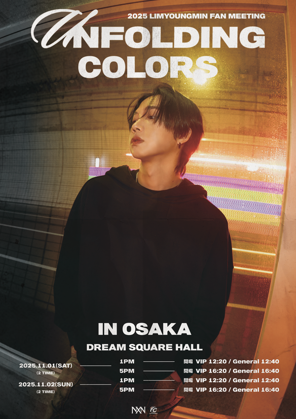 FCLIVE_official's tweet photo. ＼💫チケット発売中🪐／
2025 #LIM_YOUNGMIN FAN MEETING
UNFOLDING COLORS

大阪 #DREAM_SQUARE_HALL
🗓️11/1(土),2(日) 13時/17時

東京 #FCLIVE_TOKYO_HALL
🗓️11/7(金) 17時
🗓️11/8(土),9(日) 13時/17時

予約🔗https://t.co/Xm7gHvdUhY

On My Way🎧https://t.co/7bZayu2QeO

#임영민 #イムヨンミン https://t.co/ITPE1R0INH