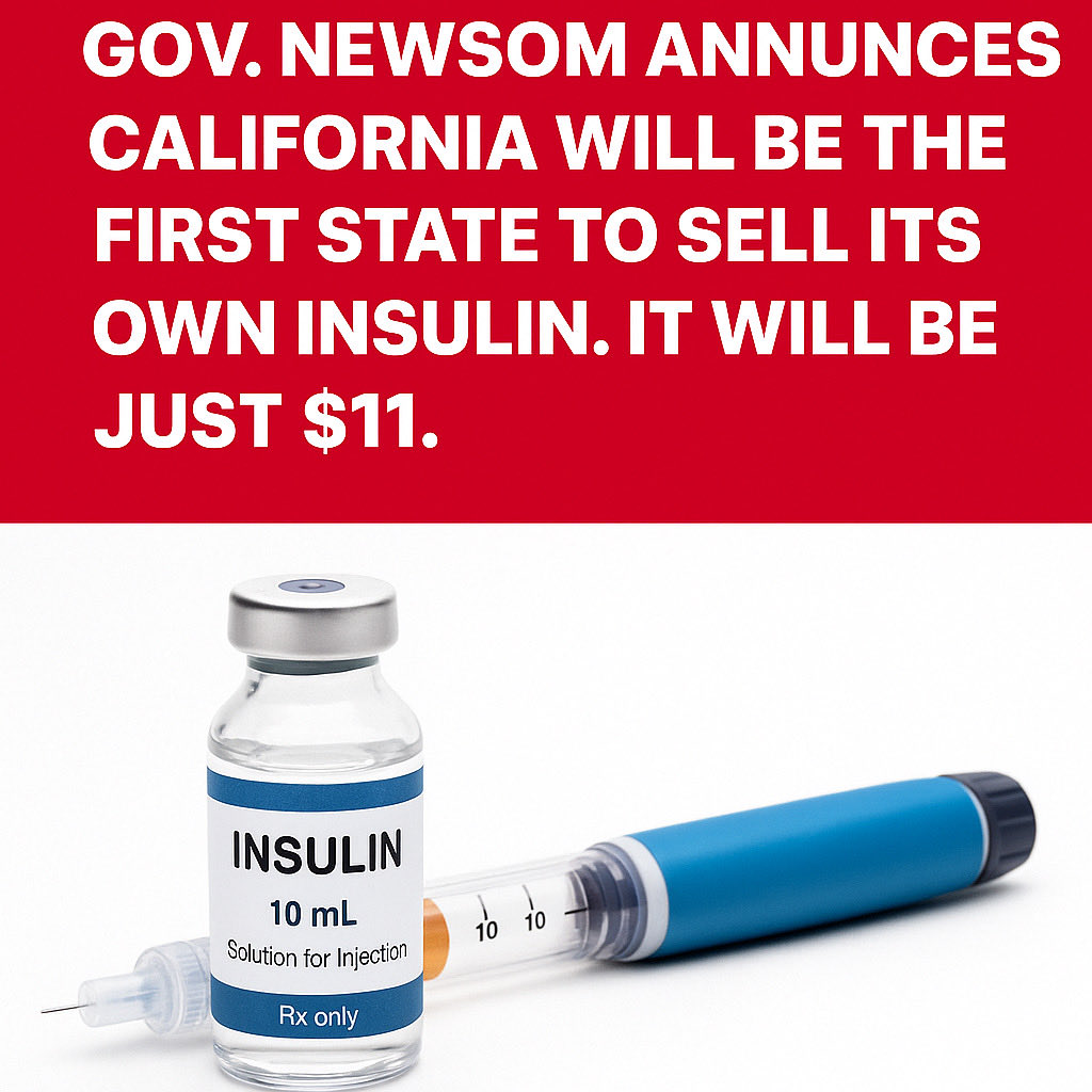 🚨 BREAKING: California just made history — Gov. Newsom confirms the state will sell its own insulin for only $11 a pen 💉🔥
The first state in America to do it. Affordable healthcare starts here. 🇺🇸
(Source: California Governor’s Office – gov.ca.gov)
#BreakingNews