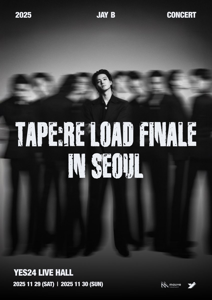 mauvecompany's tweet image. 2025 JAY B CONCERT [TAPE:RE LOAD FINALE] IN SEOUL 

🔗 TICKET SALES
buly.kr/CM0CFAF

🔗 TICKET SALES (GLOBAL)
buly.kr/CB5RGLK

#JAYB #제이비
#TAPE_RE_LOAD_FINALE_SEOUL