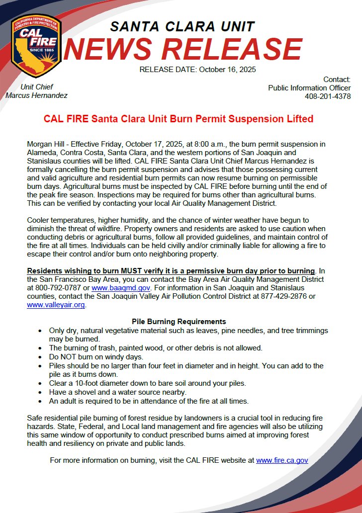 calfireSCU's tweet image. Effective 10/17/2025 at 8:00 A.M., the Burn Permit Suspension in Alameda, Contra Costa, Santa Clara, &amp;amp; western portions of San Joaquin &amp;amp; Stanislaus counties is lifted. To burn, you MUST have a valid burn permit. See News Release below for details.  #CALFIRESCU #WildfirePrevention
