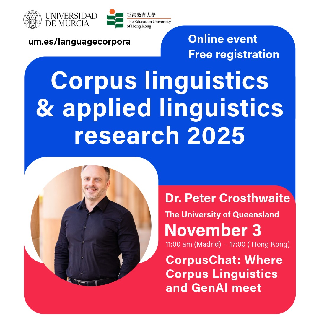 perezparedes's tweet photo. The new 2025 online edition of @languagecorpora @LetrasUMU  Corpus linguistics & applied linguistics research series is happening during November. Our first speakers will be Dr. Lisa Cheung & @DrCrosthwaite November 3, 11:00 (Madrid) 17:00 (Hong Kong). Their talk looks at the findings of a pilot study of CorpusChat in an undergraduate class for Arts at the University of Hong Kong. #corpuslinguistics #research Info and registration 👇👇👇 https://t.co/7ky6qVd4uz