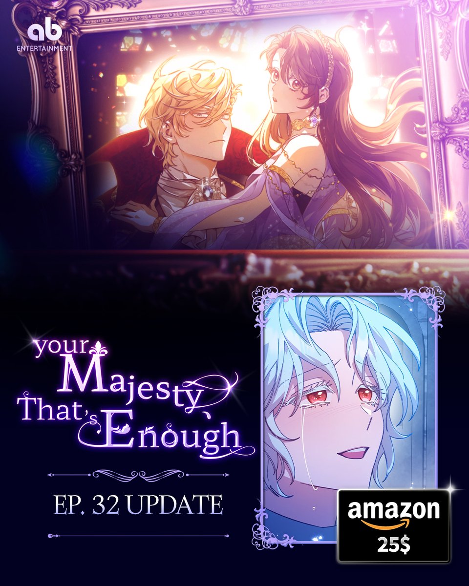 📘"Your Majesty, That's Enough"✨
💫 Episode 32 is here — and so is a giveaway!

🌙 After the plan’s failure, Lady Stuart faces the Chancellor’s wrath—and finds solace in Bachan, unaware of who she truly is.

🎁 Win a $25 Amazon Gift Card!
To enter:
1️⃣ Follow us
2️⃣ Retweet this