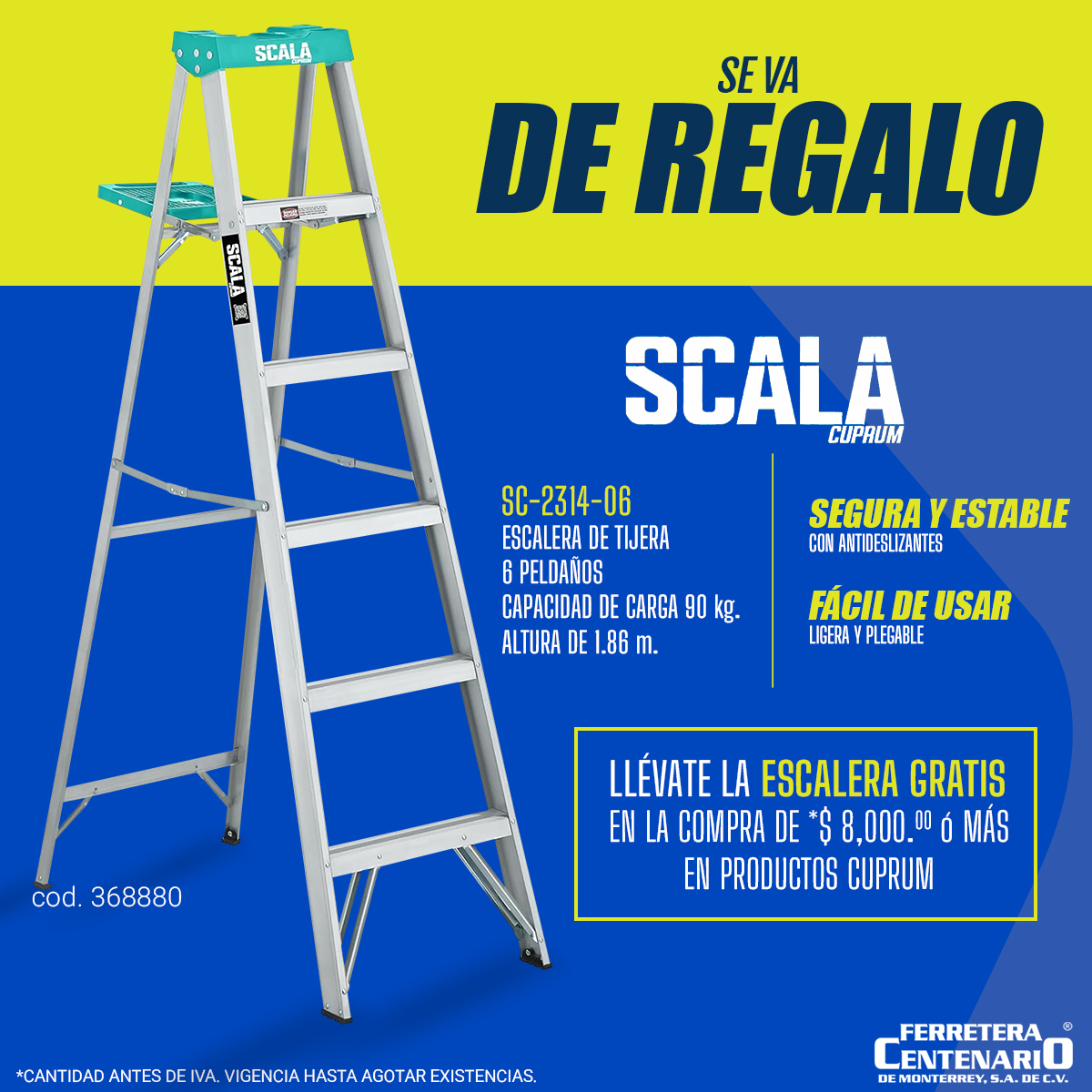 ferrecentenario's tweet image. 🔥👀 Aprovecha la SUPER PROMO de #SCALA #CUPRUM  llevándote GRATIS una #escalera en la compra de productos de la marca.
¡Realiza tu pedido con nuestros vendedores!
📞 (81) 1233-1700
🛒Av. Adolfo López Mateos #300, San Nicolás de los Garza, N.L
🌐 ferreteracentenario.com