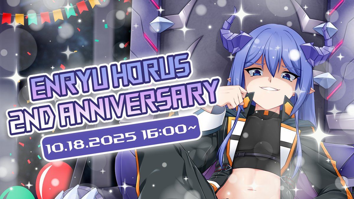 🐲2nd Anniversary "Maou Dragon!"☄️

🎉รบรอบ 2 ปี ของ Enryu Horus จะเป็นจอมมารที่แกล้งคนไปเรื่อยตลอดไป Wahahaha😆🎉

ใครยังไม่ได้ส่งฟอร์มร่วมอวยพร 2 ปีตรงนี้เลย!✨
docs.google.com/forms/d/e/1FAI…

🔔18 October 2025
✨16:00~ (GMT+7) // #HorusLive
► youtube.com/watch?v=XuZeog…

#Vtuber