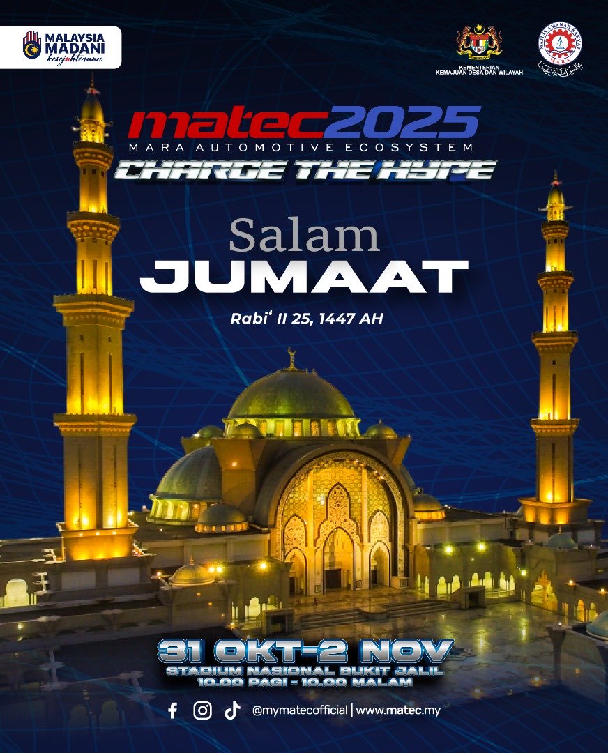 maragov's tweet image. 𝗝𝘂𝗺𝗽𝗮 𝗮𝗻𝗱𝗮 𝗱𝗶 𝗠𝗔𝗧𝗘𝗖 𝟮𝟬𝟮𝟱

Salam Jumaat kepada semua peminat permotoran.
Jangan lupa simpan tarikh 31 November  hingga 2 Disember 2025  dalam kalender anda.
Jumpa Di Sana!

#MATEC2025 #MATEC 
#MerakyatkanMARA
#RancakkanMADANI
#MADANIBekerja
#MalaysiaMADANI