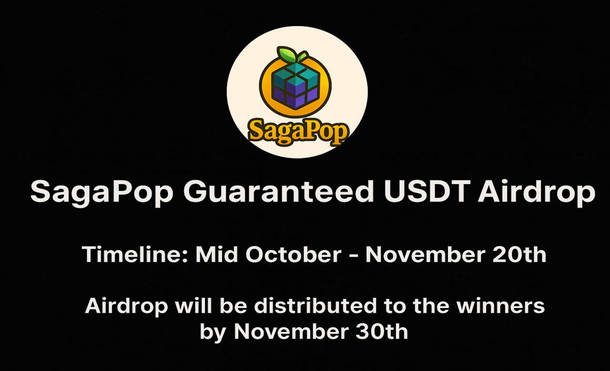 💵SagaPop Official Airdrop Is Live! 

Join our official airdrop and have a chance to share more USDT as rewards!

Join Airdrop: t.me/SagaPopNewGuar…

Airdrop rewards are guaranteed to be distributed to the winners on November 30th.

The top 100 referrals will each get more