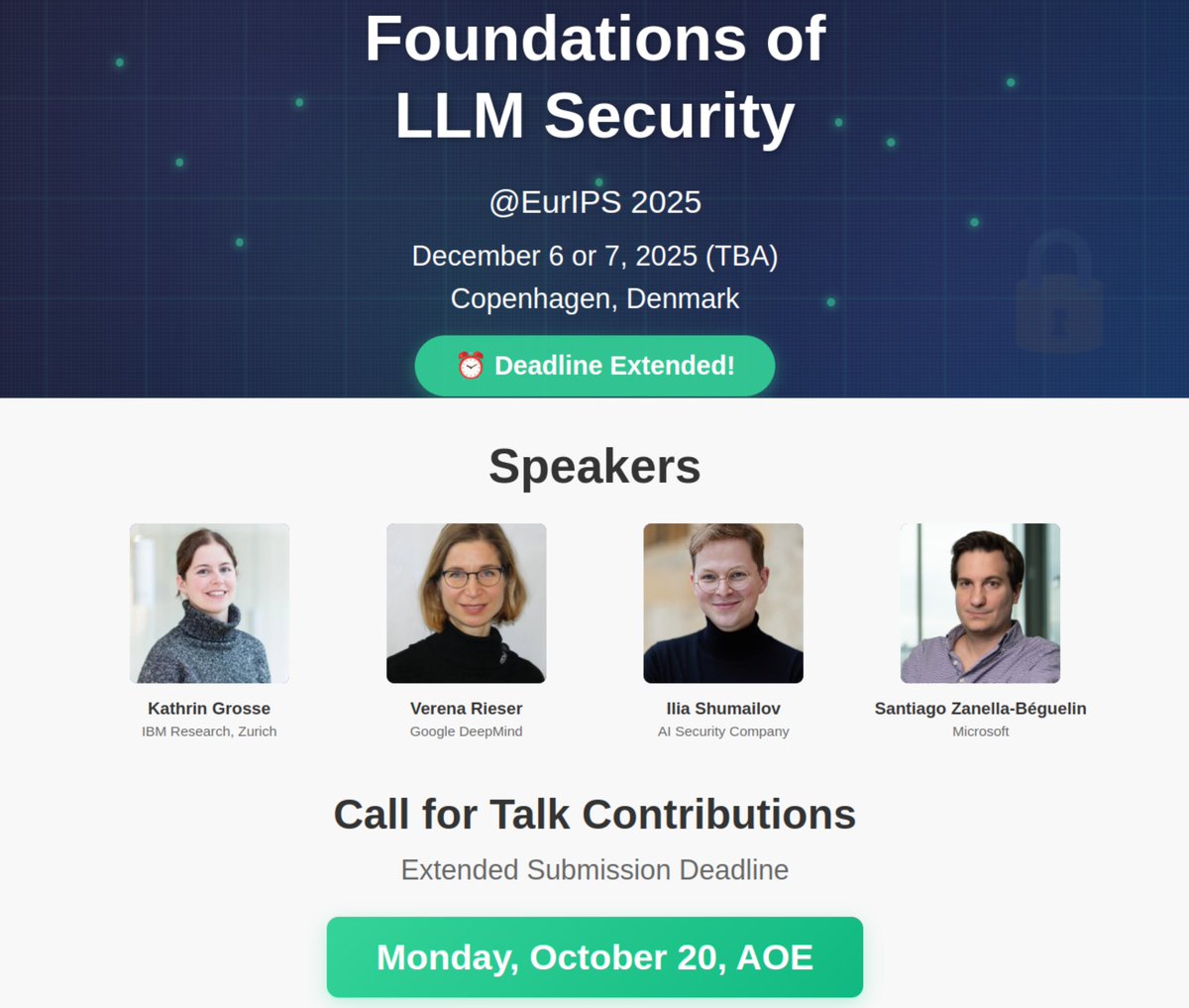 egor_zverev_ai's tweet image. 📢 Deadline Extended! ⏰
We've extended the submission deadline for talk contributions to our "Foundations of LLM Security" workshop @EurIPS 2025!
🗓️ New Deadline: Monday, October 20, AOE
Don't miss this opportunity to share your work!
Link below 👇
#EurIPS2025 #LLMSecurity