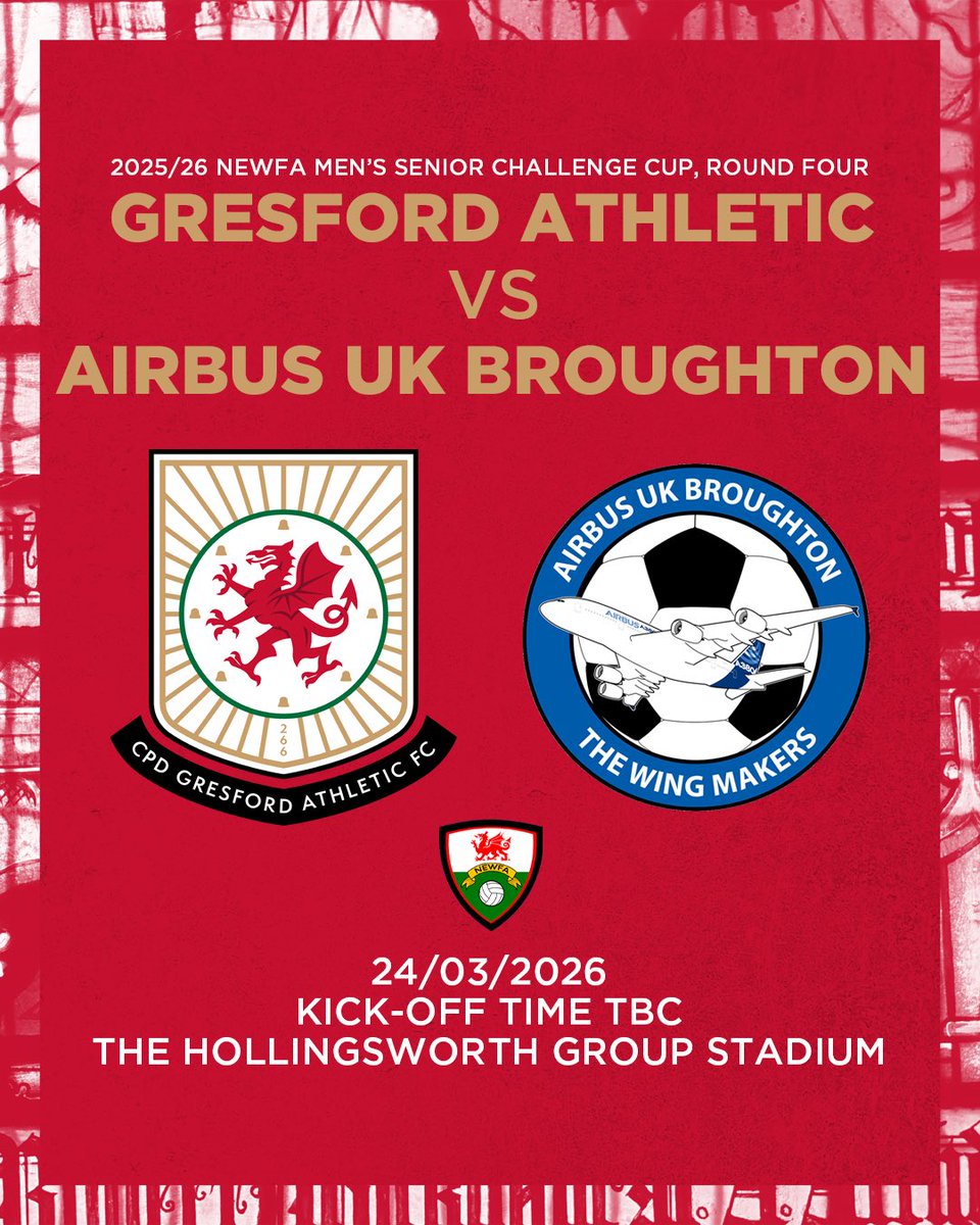 GresfordFC's tweet photo. Gresford Athletic have been drawn to play against @airbusukfc at home in Round Four of the 2025/26 NEWFA Men’s Senior Challenge Cup.

The game will be played on 24/03/2026.

#GREAIR | #NEWFACup https://t.co/jGPw8nnVxL