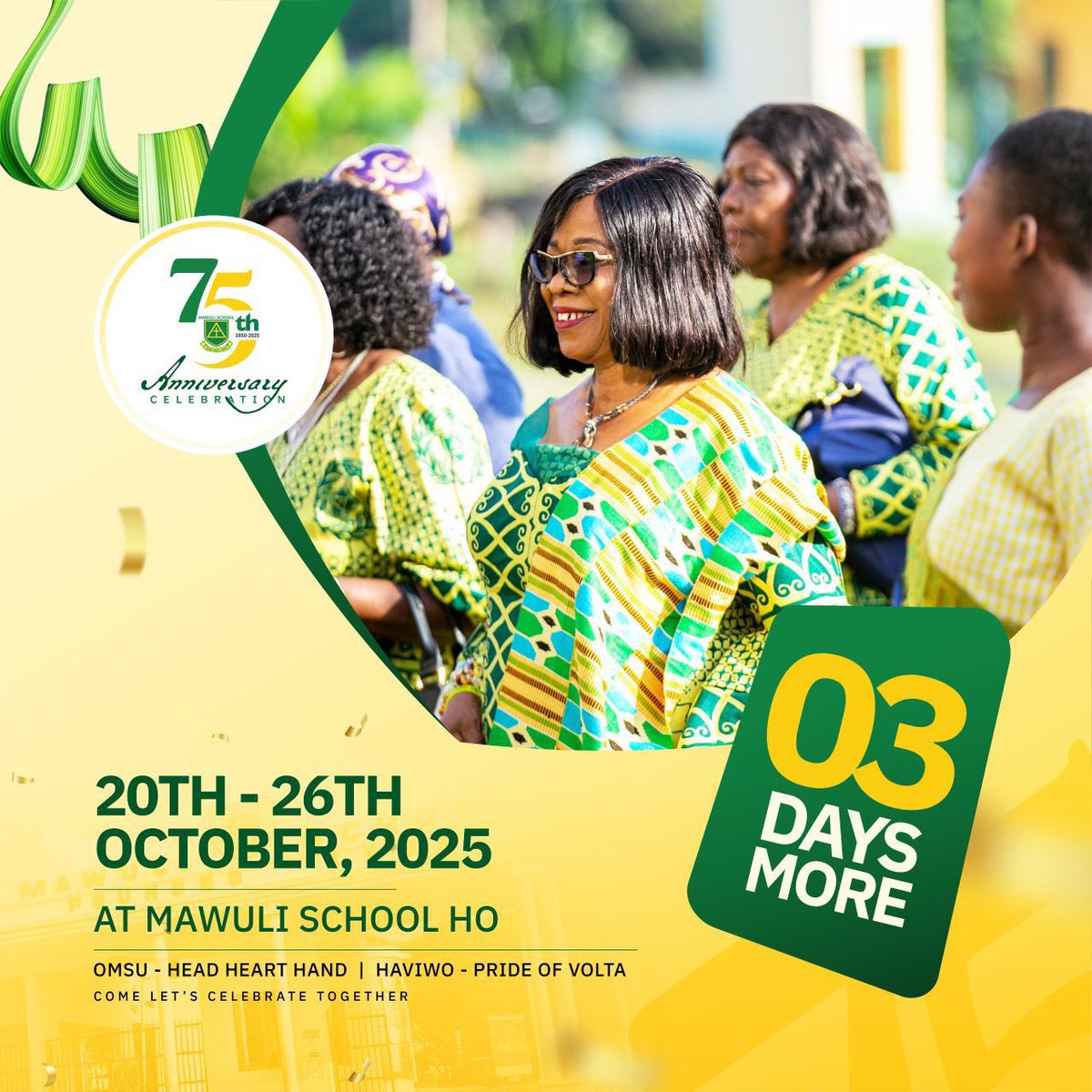 OMSUOfficial's tweet photo. 💚💛🔥 Just 3 DAYS MORE! The countdown is almost over and the excitement is sky-high! 🎉✨ 75 years of greatness, pride, and unforgettable memories — the celebration of the year is loading! 🚀💃🏽 Don’t miss it! 💚💛 #MawuliAt75 #CountdownTo75 #LegacyInStyle https://t.co/VlmVuujAnd