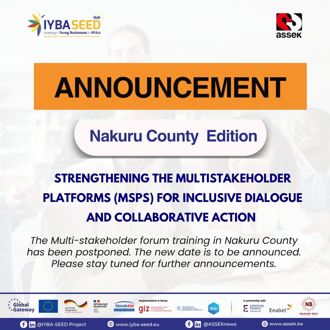 ASSEKnews's tweet photo. The Multi-Stakeholder Platforms (MSPs) Training – Nakuru County Edition has been postponed.

A new date will be announced soon. Thank you for your patience and continued support. 

#IYBASEED #ASSEK #NakuruCounty #MSPs #CollaborationForImpact https://t.co/567n85Tm4R