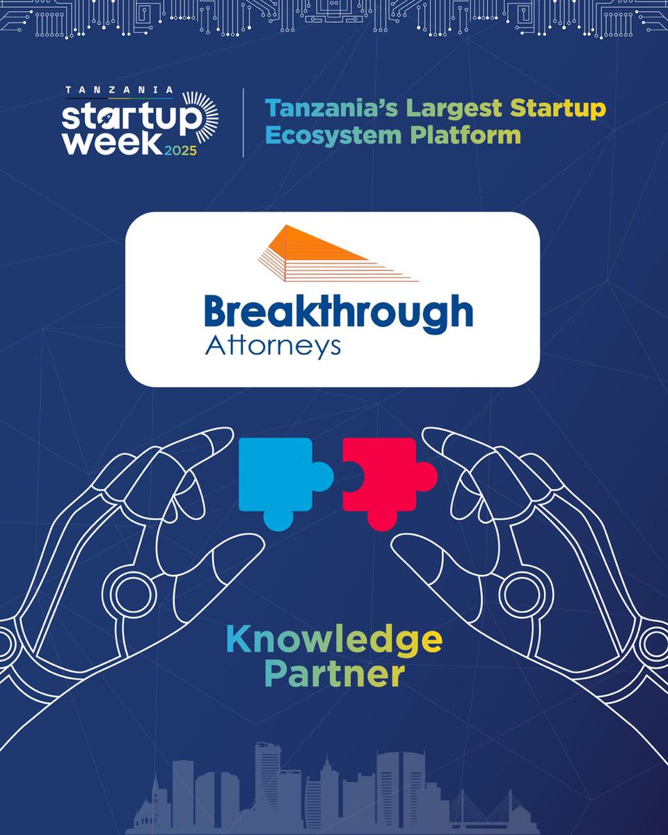 𝗘𝗺𝗽𝗼𝘄𝗲𝗿𝗶𝗻𝗴 𝗦𝘁𝗮𝗿𝘁𝘂𝗽𝘀 𝘄𝗶𝘁𝗵 𝗟𝗲𝗴𝗮𝗹 𝗘𝘅𝗰𝗲𝗹𝗹𝗲𝗻𝗰𝗲: 𝗕𝗿𝗲𝗮𝗸𝘁𝗵𝗿𝗼𝘂𝗴𝗵 𝗔𝘁𝘁𝗼𝗿𝗻𝗲𝘆𝘀 𝗝𝗼𝗶𝗻𝘀 𝗧𝗮𝗻𝘇𝗮𝗻𝗶𝗮 𝗦𝘁𝗮𝗿𝘁𝘂𝗽 𝗪𝗲𝗲𝗸 𝟮𝟬𝟮𝟱

We are thrilled to announce <a href="/BTAttorneys/">Breakthrough Attorneys</a> as our Knowledge Partner for Tanzania Startup Week