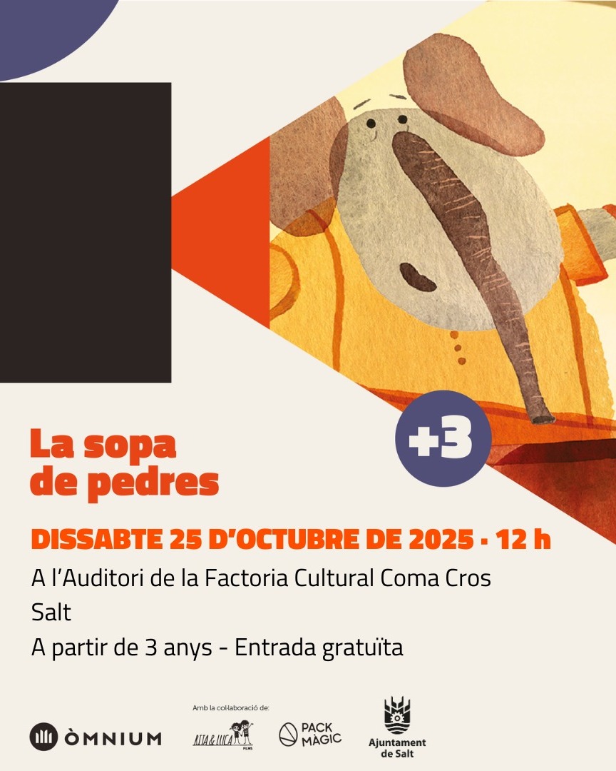 🎬 No et perdis “La sopa de pedres” aquest 25 d’octubre a les 12 h a l’Auditori de la Factoria Cultural Coma Cros! 🍲✨
Una sessió de curtmetratges per aprendre sobre el creixement, el respecte i la diversitat 🌈
Organitza @OmniumGirones dins el cicle #Cinexic

#Salt #ViuSalt