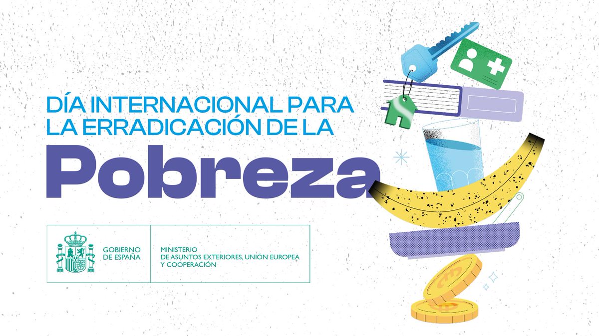 Ministerio de Asuntos Exteriores, UE y Cooperación (@maecgob) on Twitter photo Hoy celebramos el Día Internacional para la #ErradicacióndelaPobreza.
Desde el <a href="/MAECgob/">Ministerio de Asuntos Exteriores, UE y Cooperación</a>, junto a <a href="/CooperacionESP/">Cooperación Española</a> y la <a href="/AECID_es/">AECID</a>, seguimos trabajando para eliminar la desigualdad y contribuir a los #ODS de la <a href="/ONU_es/">Naciones Unidas</a>. Hoy celebramos el Día Internacional para la #ErradicacióndelaPobreza.
Desde el <a href="/MAECgob/">Ministerio de Asuntos Exteriores, UE y Cooperación</a>, junto a <a href="/CooperacionESP/">Cooperación Española</a> y la <a href="/AECID_es/">AECID</a>, seguimos trabajando para eliminar la desigualdad y contribuir a los #ODS de la <a href="/ONU_es/">Naciones Unidas</a>.