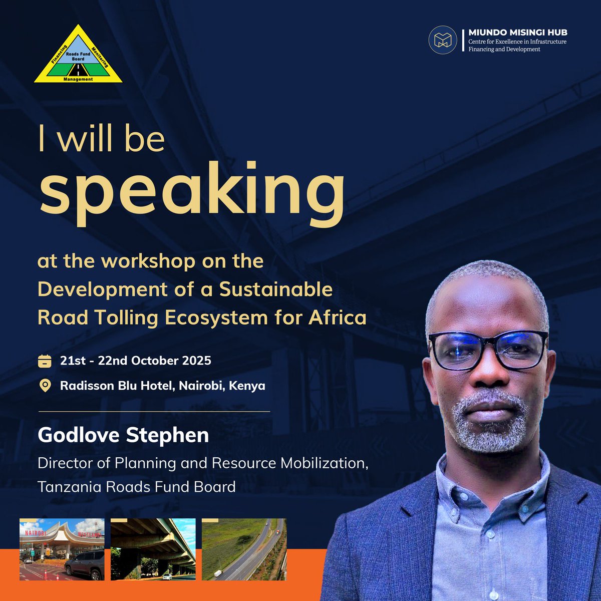 Mr. Godlove Stephen, Director of Planning and Resource Mobilization will be speaking at the Africa Road Tolling Workshop on 21-22nd October. Register on the link miundomisingi.com/events/ to attend <a href="/TransportKE/">Ministry of Roads and Transport | Kenya</a> <a href="/KeTreasury/">The National Treasury & Economic Planning</a> <a href="/ppp_kenya/">Public Private Partnership Directorate - Kenya</a> <a href="/KeNHAKenya/">Kenya National Highways Authority (KeNHA)</a> <a href="/tanroadshq/">TANROADS HQ</a>