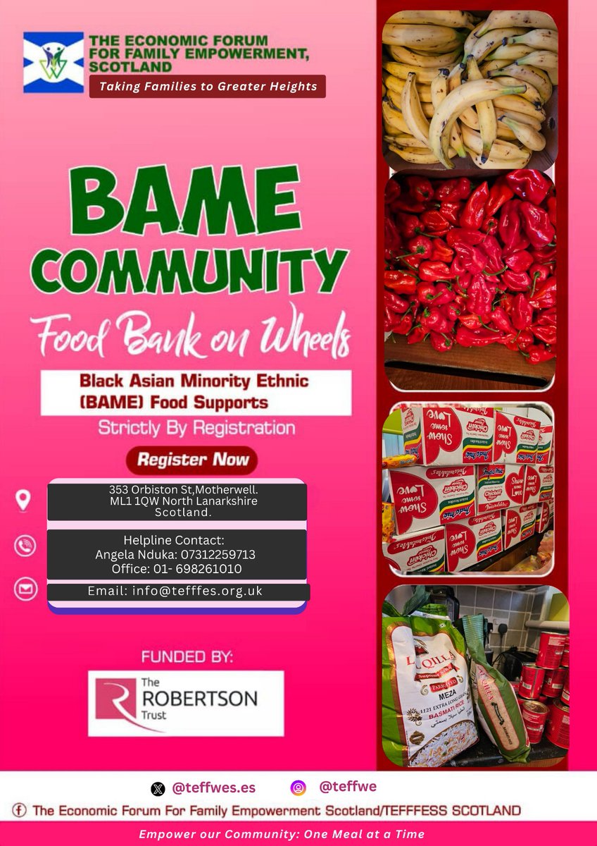 *"BAME COMMUNITY FOODBANK ON WHEELS PROJECT"* 

Date: 20th October, 2025.
Time: 2pm to 3pm. 
Location: 353 Orbison Street Motherwell ML1 1QW 

Please note that participation in this is strictly by registration. To register and secure your items, kindly contact:

Angela Nduka