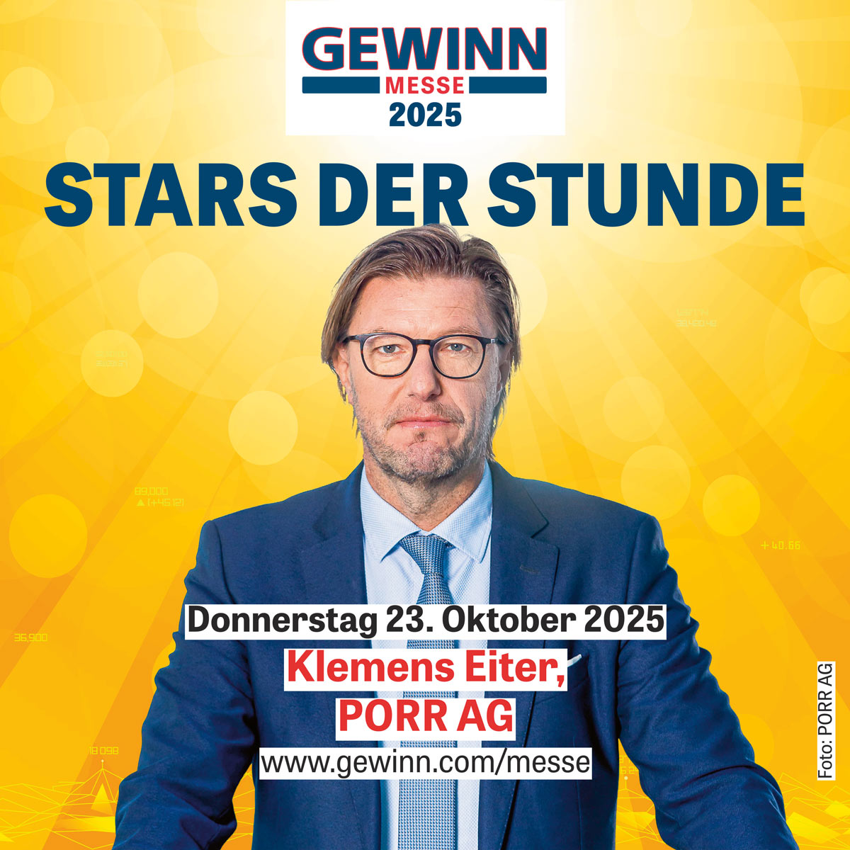 #gewinnmesse2025
Stars der Stunde 
Do. 23. Oktober 2025, 15.00 – 15.30 Uhr  
Im Gespräch mit GEWINN-Herausgeber Georg Wailand: 
Klemens Eiter, PORR AG
Alle Infos: gewinn.com/messe 
#wirtschaftsmagazingewinn #gewinnmesse #Wirtschaft #Wien
