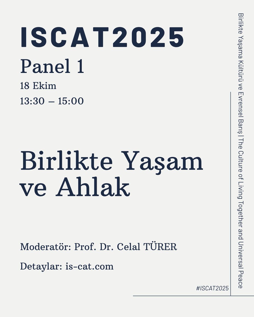 acaperspective's tweet photo. ISCAT2025 – Panel 1
Birlikte Yaşam ve Ahlak

Birlikte yaşamın ahlaki temellerini yeniden düşünmeye davetlisiniz.

#ISCAT2025 #AcademicPerspective #Peace #BirlikteYaşama #Ahlak https://t.co/4ghDmxAfD7