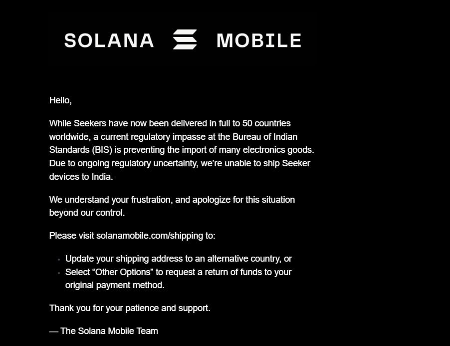 Gautamguptagg's tweet image. 😶 It feels bad to see recent mail related to @solanamobile !!

Seeker won&apos;t be delivered in India due to regulatory issue at BIS. I know more than 95% users will take refund because they don&apos;t have relatives or friends in other countries.

BUT, I have suggestion for…