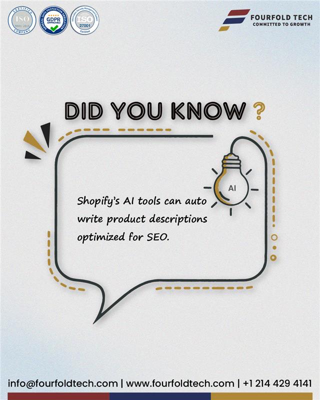 FourfoldTech's tweet image. Did you know? 🤔

Shopify’s AI tools can now auto-write product descriptions optimized for SEO 🚀
🌐 fourfoldtech.com

#FourfoldTech #ShopifyAI #EcommerceGrowth #DigitalMarketing #AIForEcommerce #ProductivityBoost #SmartBusiness #SEOOptimized #AIForGrowth