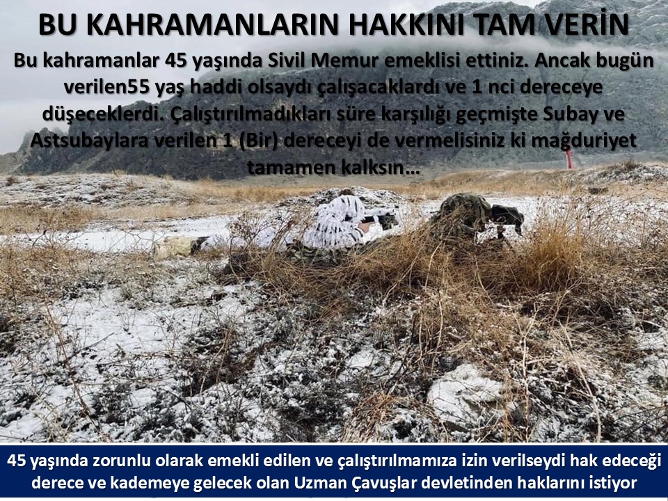 #UzmanÇavuş
#UzmanÇavuşlar
#EmekliUzmanÇavuşlar
#BirDereceHak
<a href="/RTErdogan/">Recep Tayyip Erdoğan</a>
<a href="/tcsavunma/">T.C. Millî Savunma Bakanlığı</a>
<a href="/hulusiakarmedya/">Hulusi AKAR</a>
<a href="/Akparti/">AK Parti</a>
<a href="/nacibostanci/">M. Naci Bostancı</a>
<a href="/akbasogluemin/">Av. M.Emin AKBAŞOĞLU 🇹🇷</a>
<a href="/AliYerlikaya/">Ali Yerlikaya</a>
<a href="/UlviYonter/">Dr.İzzet Ulvi YÖNTER</a>
<a href="/dbdevletbahceli/">Devlet Bahçeli</a>
<a href="/MHP_Bilgi/">MHP</a>
<a href="/mustafaelitas/">Mustafa Elitaş</a>
<a href="/UlviYonter/">Dr.İzzet Ulvi YÖNTER</a>
<a href="/erkanakcay45/">Erkan Akçay</a>
<a href="/TEMUD_2024/">TEMUD Türkiye Emekli Uzman Erbaşlar Derneği</a>
<a href="/alitilkici38/">Ali Tilkici 🇹🇷</a>
<a href="/HMBakanligi/">T.C. Hazine ve Maliye Bakanlığı</a>