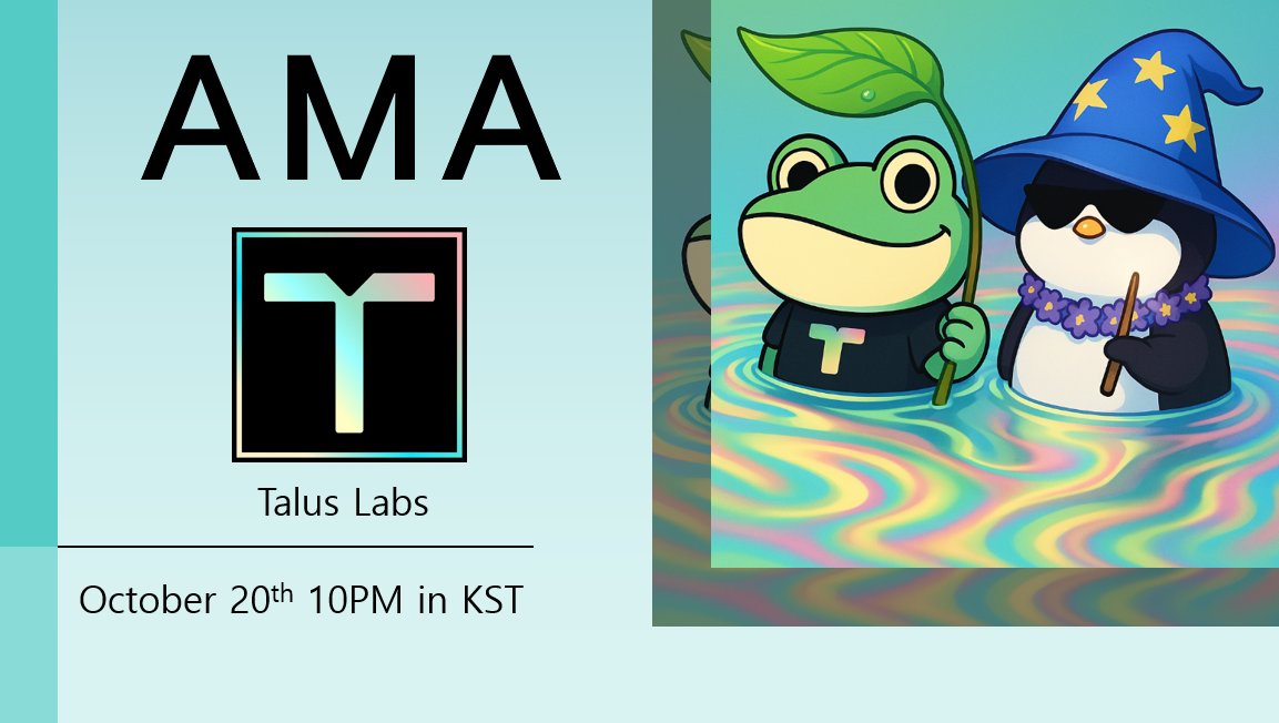 🪼[AMA] Predict WEB3 AI Move with Talus

- Place: <a href="/Edward__Park/">💜 Wecryptotogether Ⓜ️Ⓜ️T ✳️</a> streaming
- Date: Oct. 20th . 10:00 pm in Kst
- Guest: Talus Labs

It’s time to meet one of the most visionary teams building the future of AI on MOVE.
Talus embodies the mission of decentralized AI, but what does