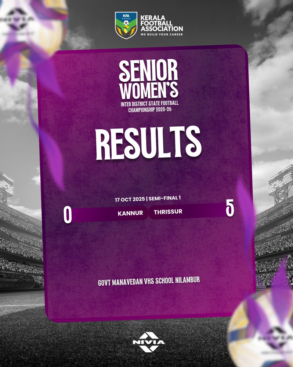 keralafa's tweet photo. Senior Women's Inter District State Football Championship 2025-26 🏆
കണ്ണൂരിനെ എതിരില്ലാത്ത അഞ്ച് ഗോളുകൾക്ക് തകർത്ത് തൃശ്ശൂർ ഫൈനലിൽ⚽️
#KeralaFootball #KFA #IDSC #SeniorWomensIDSC https://t.co/cdKAAsdwJu
