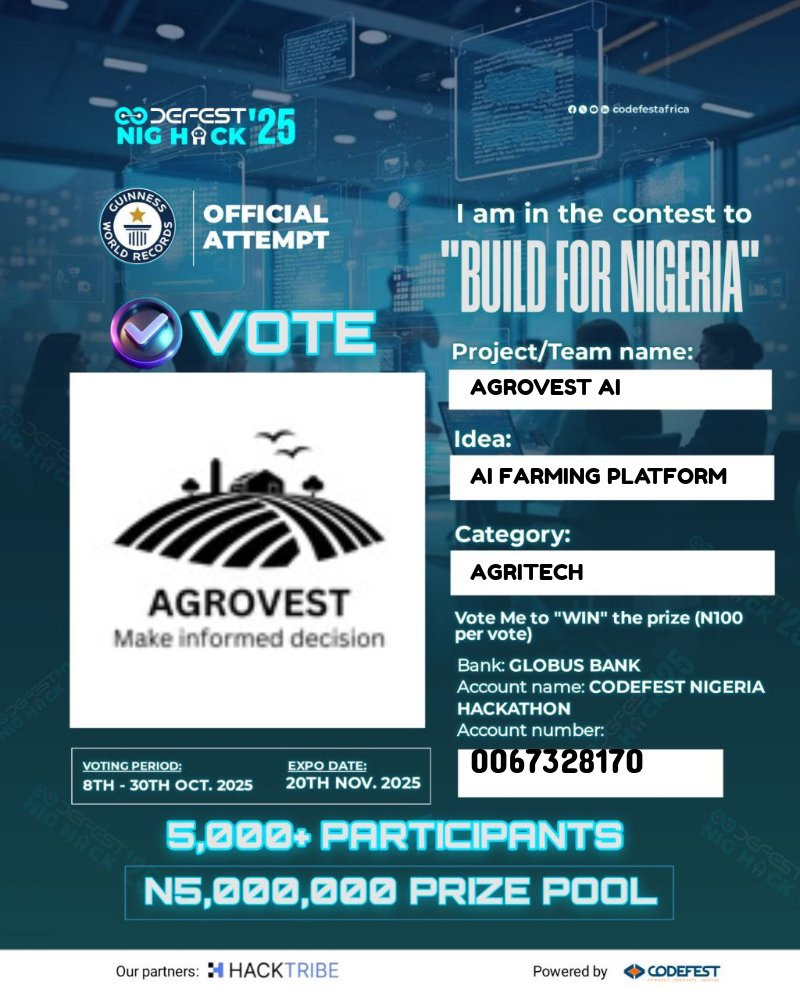 Sebas4all's tweet image. I am participating in @codefestng
Hackathon 
Pls vote for my project AGROVEST an AI farming platform that empowers farmers to grow their crops faster and smarter