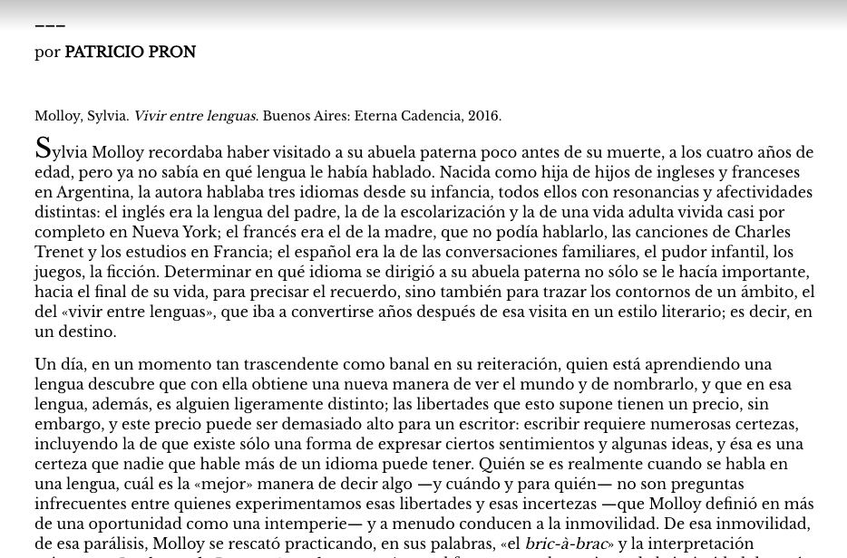 Buenos días, hoy vamos a hablar sobre las instalaciones. Pero empecemos haciéndolo acerca de algo completamente distinto: la obra de Sylvia Molloy, uno de esos secretos que la literatura argentina haría bien en dejar de guardar.

urlz.fr/uTIq