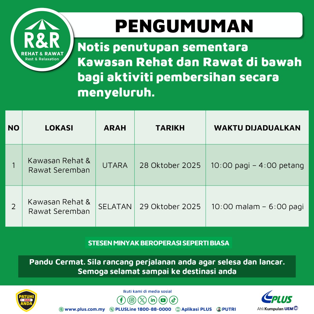 *RALAT

PEMBERITAHUAN

Penutupan sementara kawasan rehat dan rawat di bawah untuk aktiviti pembersihan secara menyeluruh.

Sila rancang perjalanan anda dan hati-hati memandu.

#Pembersihan
#PLUS_Comfort