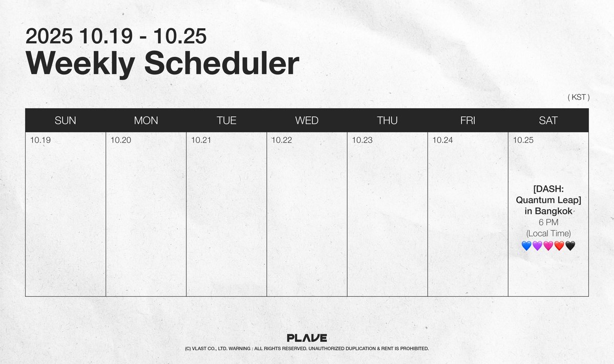 [🗓️]

PLAVE Weekly Scheduler 📡
10.19 - 10.25

#PLAVE
#PLAVE_Weekly_Scheduler