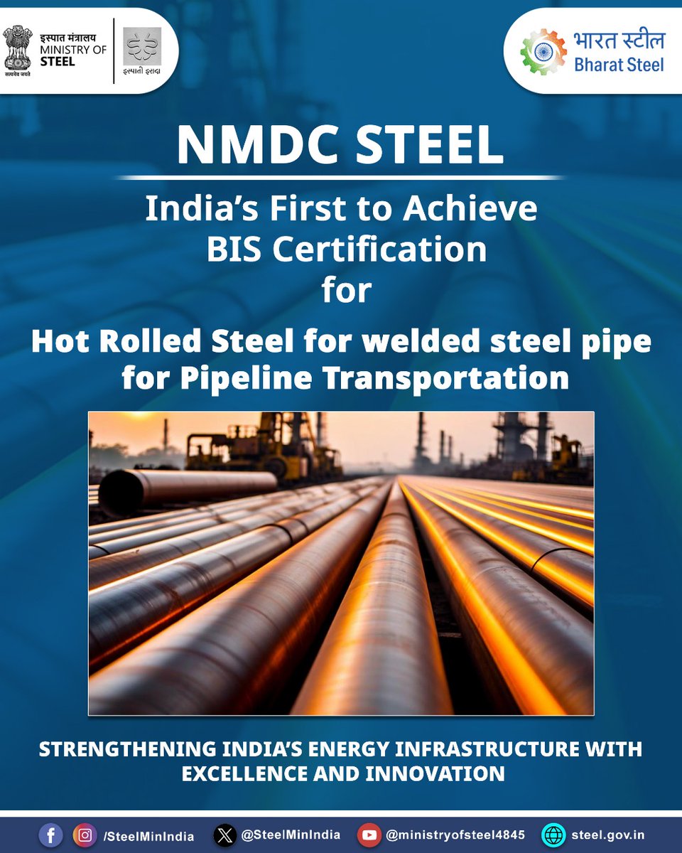 Congratulations to #NMDC Steel Limited on becoming India’s first to receive BIS Certification (IS 18384:2023) for Hot Rolled Steel used in Pipeline Transportation.

This remarkable achievement sets a new benchmark in quality and safety standards for the petroleum and natural gas