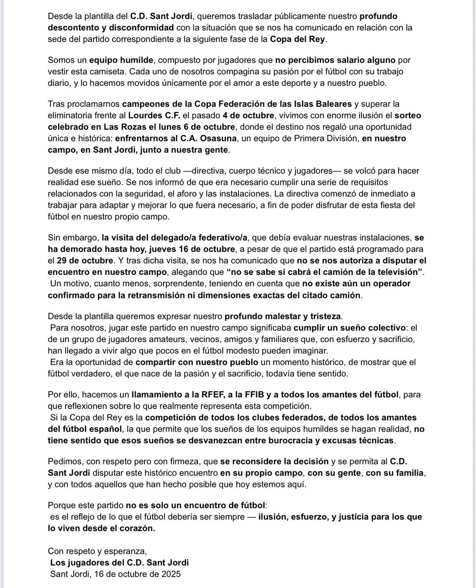 🚨 Comunicado de los jugadores del Sant Jordi tras la decisión de la RFEF de no dejarles jugar en su campo👇 #LZ10

“No tiene sentido que los sueños se desvanezcan entre burocracia y excusas técnicas”

“No se nos autoriza a disputar el encuentro en nuestro campo alegando que ‘no