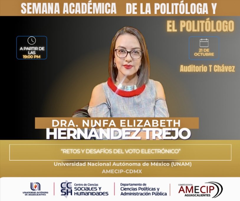 En el marco de la Semana Académica de la Politóloga y el Politólogo, estaré impartiendo la conferencia magistral “Retos y desafíos del voto electrónico”.

📍Sede: | Unidad de Estudios Avanzados
📅 21 de ictubre, 19:00 hrs.