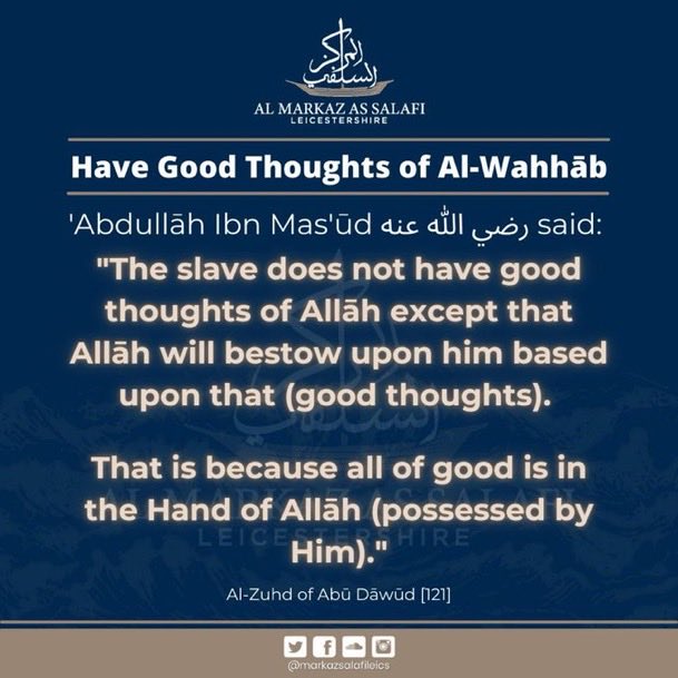 Have good thoughts of Allah
