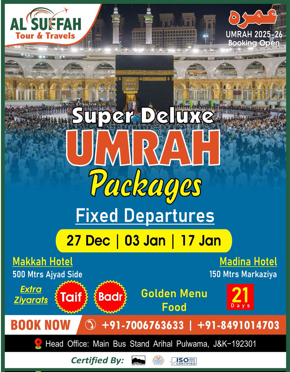 AlSuffahTravels's tweet photo. #Super_Deluxe_Package
Umrah Booking Open
Book Your Seat with #Al_Suffah_Tour_Travels

Call us at 7006763633 , 8491014703

Visit our Office:
Main Bus Stand Arihal Pulwama, J&amp;K-192302

Makkah Hotel: 500 Mtrs from Haram
Madina Hotel: 150 Mtrs Markaziya

#Umrah #UmrahPilgrimage https://t.co/fMN4x1bHEx