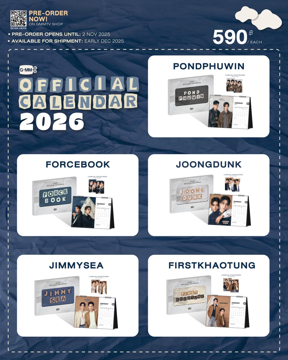 PRE-ORDER NOW GMMTV OFFICIAL CALENDAR 2026 ON GMMTV SHOP

สั่งซื้อที่นี่ / Order Here
PONDPHUWIN OFFICIAL CALENDAR 2026
gmm-tv.com/shop/pondphuwi…

FORCEBOOK OFFICIAL CALENDAR 2026
gmm-tv.com/shop/forcebook…

JOONGDUNK OFFICIAL CALENDAR 2026
gmm-tv.com/shop/joongdunk…

JIMMYSEA OFFICIAL