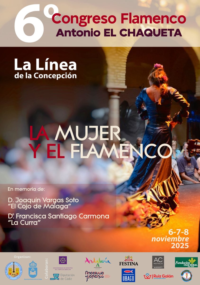 6º Congreso Flamenco "Antonio El Chaqueta". Información aquí: lalineaflamenca.com/?page_id=3422