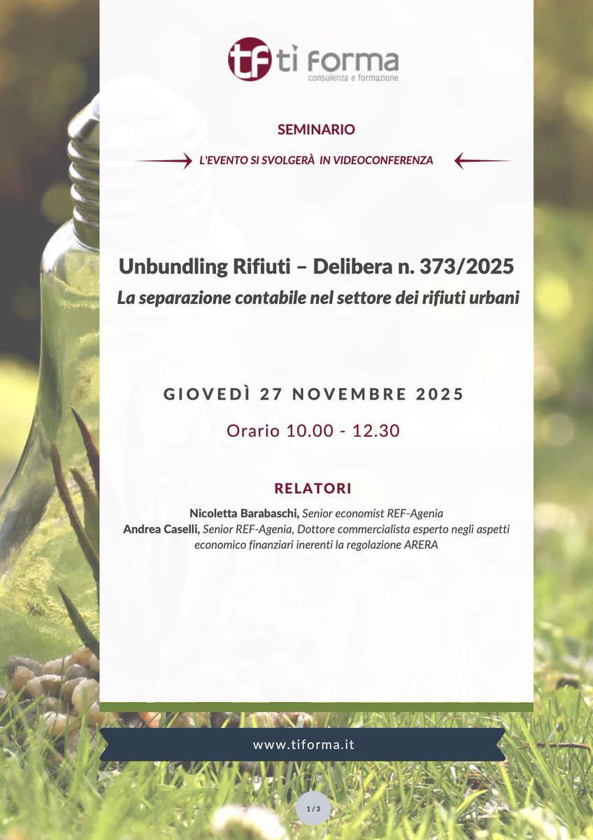 📅 Giovedì 27 novembre | ore 10.00 - 12.30
💻 Seminario online TiForma
 “Unbundling Rifiuti – Delibera n. 373/2025: la separazione contabile nel settore dei rifiuti urbani”
Un approfondimento tecnico dedicato alla nuova delibera ARERA sulla separazione contabile nel servizio di