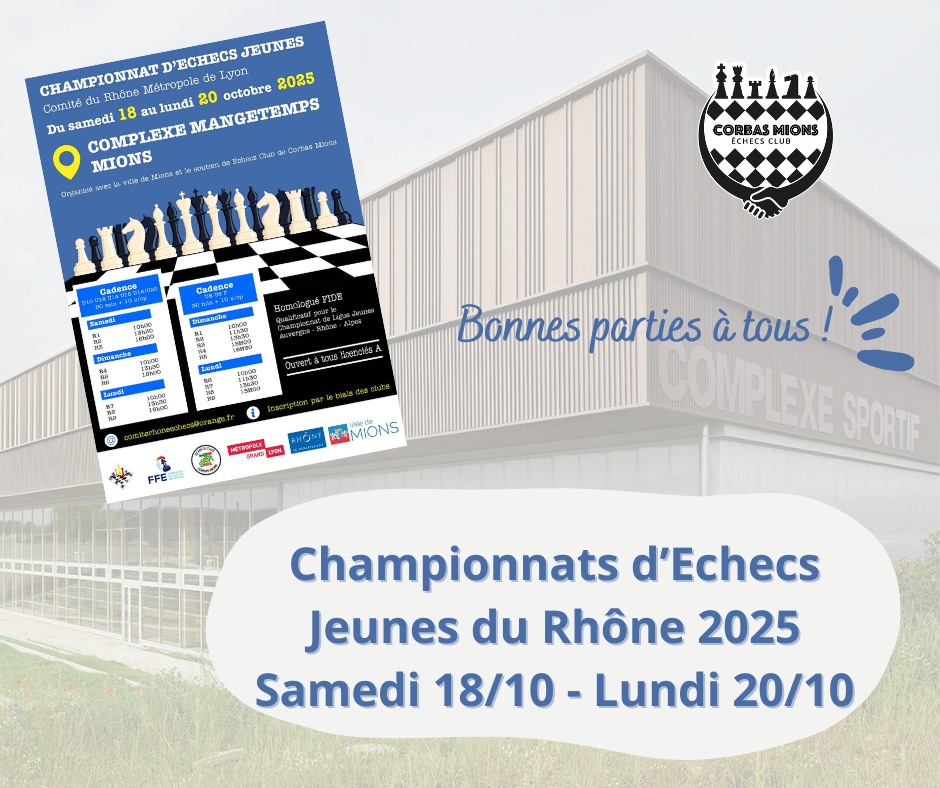 ♟ Championnats du Rhône Jeunes 2025 – C’est parti demain à Mions ! 😍
Demain débuteront les Championnats du Rhône Jeunes 2025, organisés par notre club dans la <a href="/Ville_de_Mions/">Ville de Mions</a> , au gymnase Mangetemps 🏫. 335 joueurs attendus un record ! Quelle Fête !