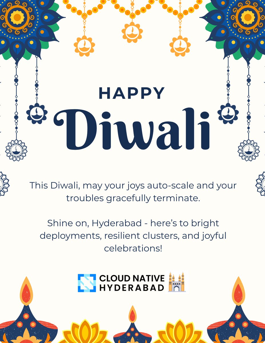 cncfhyd's tweet image. This Diwali, may your joys auto-scale and your troubles gracefully terminate! 🌟
Keep shining, #CloudNative community!
#CNCFHyderabad #Kubernetes #OpenSource #HappyDiwali @CloudNativeFdn #Community