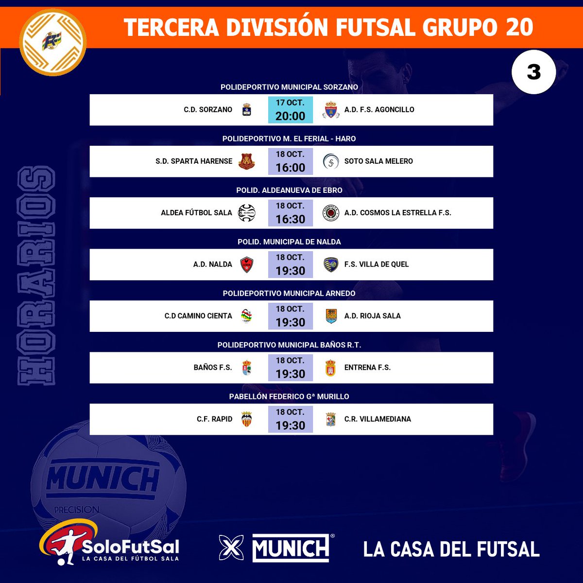 🟧 3⃣ª DIVISIÓN FUTSAL – GRUPO 2⃣0⃣
📆 3ª JORNADA · ⏰ Horarios

⚡ Novedad importante:
👉 ¡Recuerda tenemos MARCADORES en directo!
📎 solo-futsal.es/livescores

✍️ Consulta los horarios de la jornada:
📎 solo-futsal.es/tercera-divisi…

👥 Visita los perfiles de los equipos de la