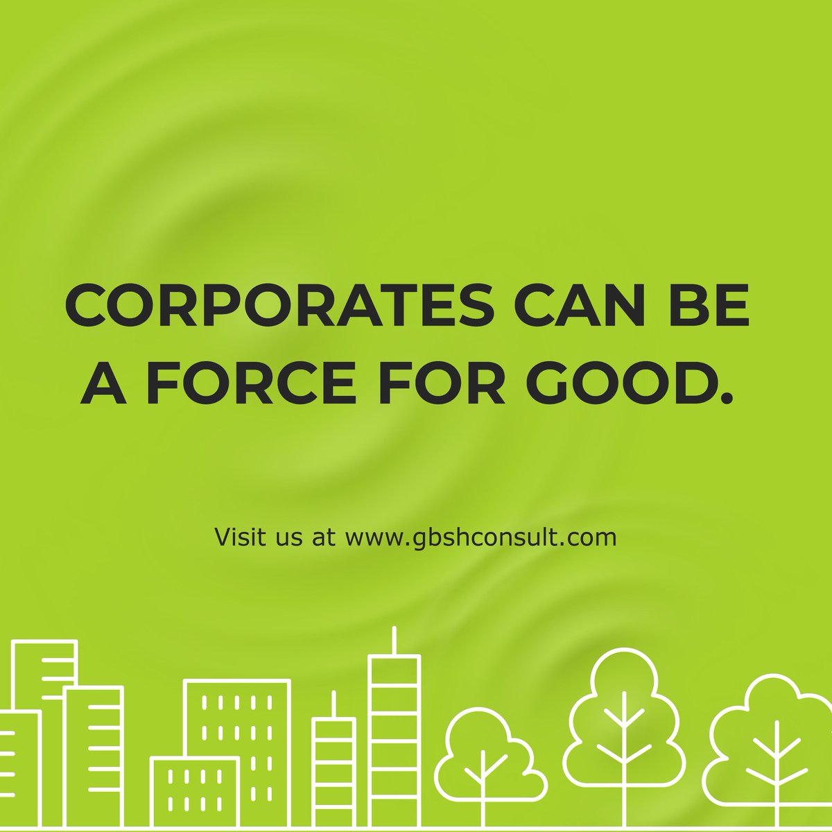 Business can be a force for good. Corporations can positively impact humanity.
Purpose before profit and partnership  for progress  being the centre of our value system. Let’s make that the standard.
→ Learn more about GBSH’s vision and values at gbshconsult.com/social-impact
