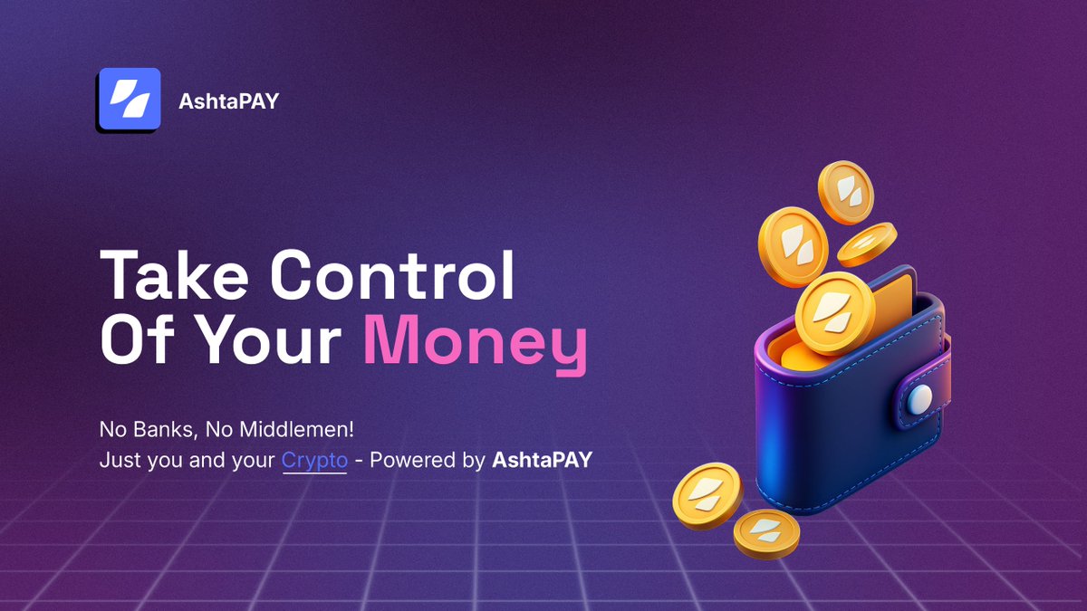 ashta_pay's tweet image. Take Control of Your Money Now
In 2025, you must exclude banks & middlemen from the equation! Just you and crypto, powered by the #AshtaPAY platform. 🤳🪙
Be your own bank, be smart with the money!💡
Our team continues operations, so make sure to keep your notifications ON...…
